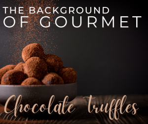 Gourmet Chocolate Truffles