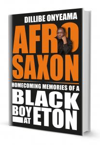 Afro-Saxon by author Dillibe Onyeama published by Quadrant Books