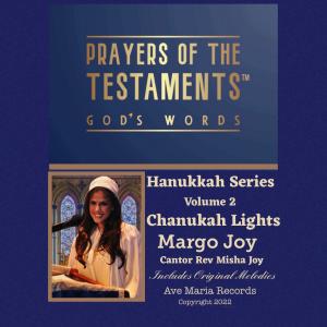Chanukah Lights by Cantor Margo Joy | Hanukkah Series | Ave Maria Records | Prayers of The Testaments