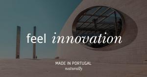 MADE IN PORTUGAL naturally - Innovation