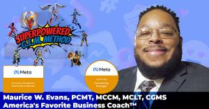 Photo of Maurice W. Evans, Meta Certified Community Manager and America's Favorite Business Coach