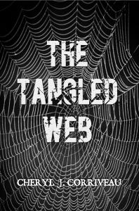 The Tangled Web by Cheryl J. Corriveau