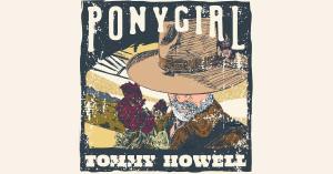 Tommy (C. Thomas) Howell Releases “Ponygirl” Single