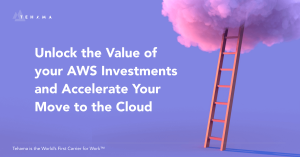 Unlock the Value of your AWS Investments and Accelerate Your Move to the Cloud