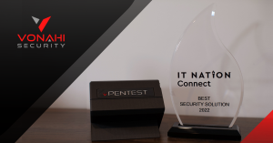 Vonahi Security Wins Best Security Solution 2022 at IT Nation Connect for vPenTest Platform