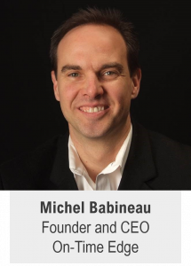 Michel Babineau, Founder On-Time Edge