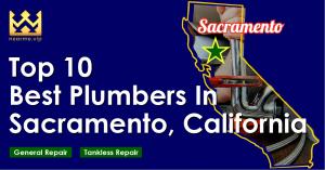 TOP 10 Best Plumbers in Sacramento, California