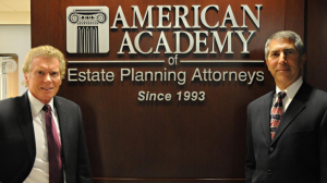 The Founder of the American Academy of Estate Planning Attorneys