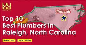 Top 10 Best Plumbers in Raleigh, North Carolina