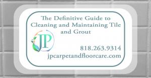guide to cleaning and maintaining tile and grout