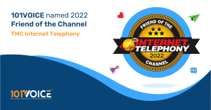 101VOICE Named a Winner of the 2022 INTERNET TELEPHONY Friend of the Channel Award