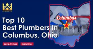 Top 10 Best Plumbers in Columbus, Ohio