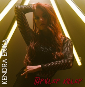 Kendra Erika "Thriller Killer"