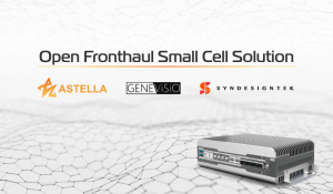 GENEViSiO Collaborates With Astella and Synergy on Open Fronthaul Small Cell Solutions to Accelerate Private 5G Network Development