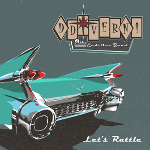 "Let's Rattle" - DD Verni & The Cadillac Band, album artwork