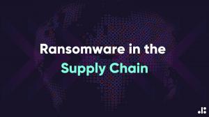Ransomware in the supply chain