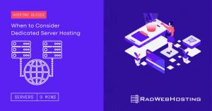 When to Consider Dedicated Server Hosting