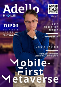 Adello Magazine #34 feat. Mark E. Forster