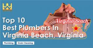 Top 10 Best Plumbers in Virginia Beach, Virginia