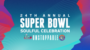 Annual Super Bowl Week Highlight Event Returns with a Night of Music, Comedy,  NFL Players and Soulful Inspiration to Arizona's Mesa Arts Center; Tickets Available Now