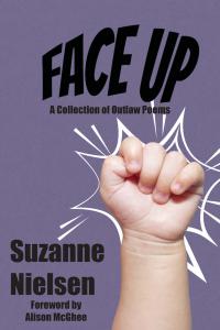 Book cover for Face Up by Suzanne Nielsen featuring a baby's fist punching up into the air with superhero motion styling around the fist.