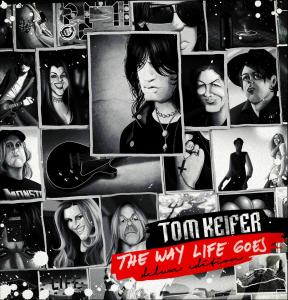 Tom Keifer keiferband - ADL- The Way Life Goes - art2