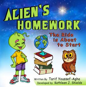 Alien's Homework Children's Picture Book by Author Tarif Youssef-Agha