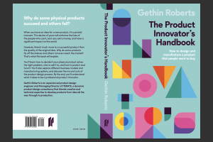 The Product Innovator's Handbook by Gethin Roberts