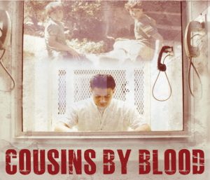 Cousins By Blood Podcast