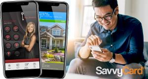 SavvyCard for Real Estate provides REALTORS® with a suite of tools for engaging and converting prospects, and improving their service to customers.