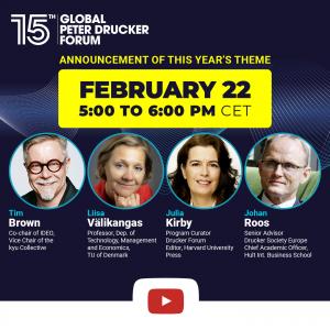 Join the live conversation on February 22 from 5:00 to 6:00 PM CET  to know more about the Drucker Forum’s theme.
