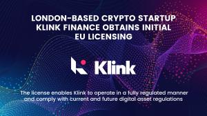 London-based Crypto Startup Klink Finance Obtains Initial EU Licensing