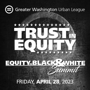 Equity in Black and White Summit - Save the Date