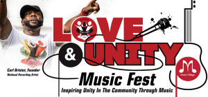 Love+Unity Fest - Carl Brister and Music Village