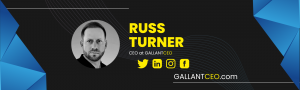 Inside the World of Gallant CEO with Russ Turner