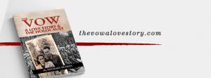 This is a photo of the cover of The Vow: A Love Story and the Holocaust.