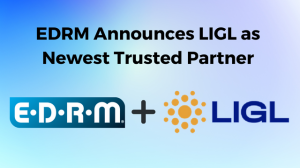 EDRM Names LIGL Newest Trusted Partner