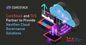 CoreStach and TCS Partner for Nextgen Cloud Governance