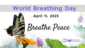 Join us for the World Breathing Day celebration on April 11th this year and every year!