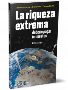 La riqueza extrema debería pagar impuestos