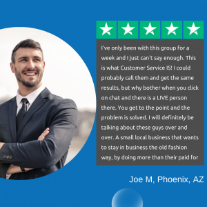 I've only been with this group for a week and I just can't say enough. This is what Customer Service IS! I could probably call them and get the same results, but why bother when you click on chat and there is a LIVE person there. You get to the point and 