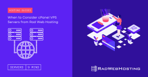 cPanel VPS Servers from Rad Web Hosting offer a ton of features and value.