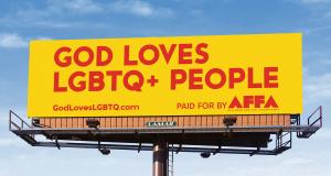 LGBTQ+ Affirming Billboards by AFFA Remind South Carolinians that  Religion Does Not Excuse Bigotry and Hate