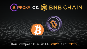 BTC Proxy expands to BNB Chain with support for WBTC and BTCB