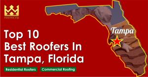  Top 10 Best Roofers in Tampa, Florida