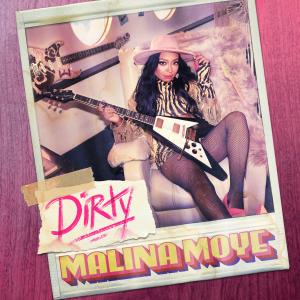 Malina Moye Album Dirty
