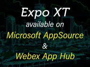 Download Expo XT on Microsoft Appsource or Webex App Hub