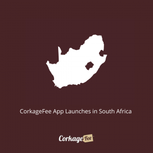 CorkageFee App Launches in South Africa