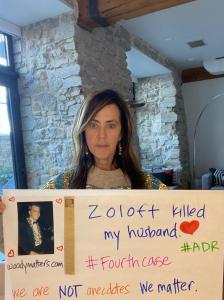 Kim Witzcak, an advisor to the MISSD board, lost her husband, Woody, 12 weeks after he started taking Zoloft which was prescribed for insomnia.