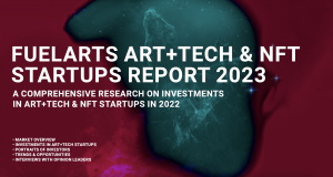 ART+TECH & NFT STARTUPS REPORT 2023 cover